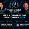 Two MindsTrading – Orderflow Mentorship 2026
